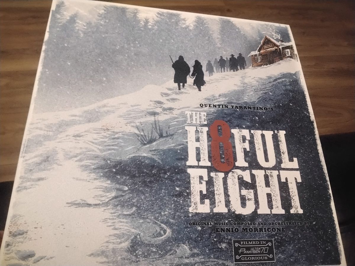 The hatefull  eight.   Double vinyl
